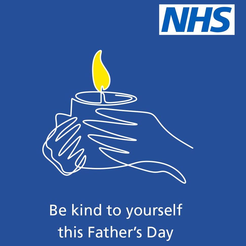 Be Kind to Yourself this Fathers Day NHS